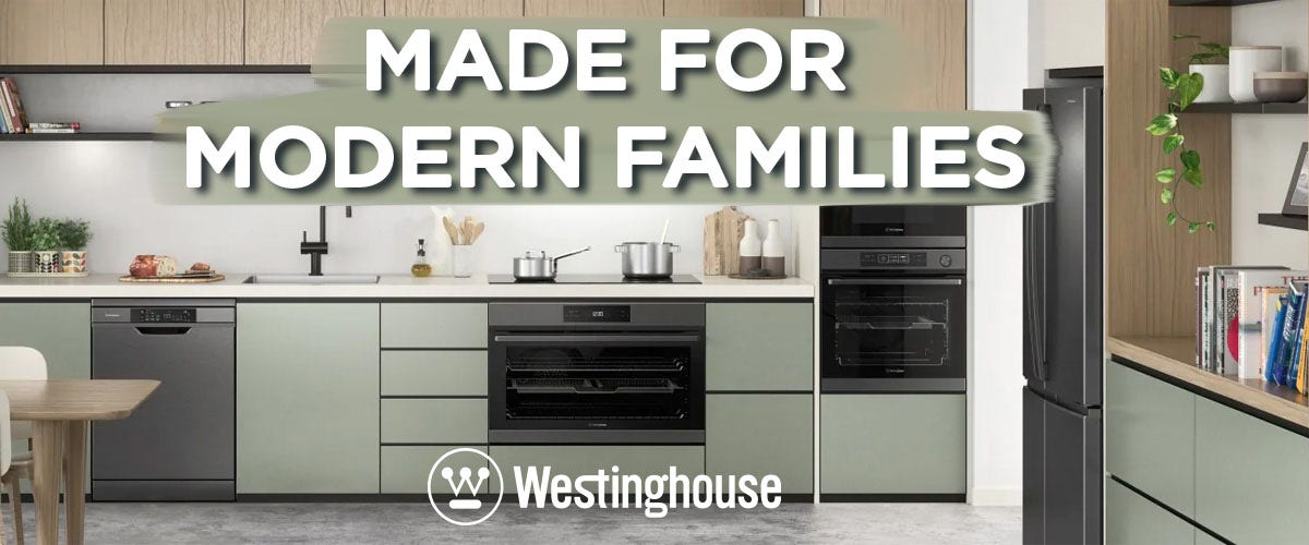 Westinghouse: Made for Modern Families