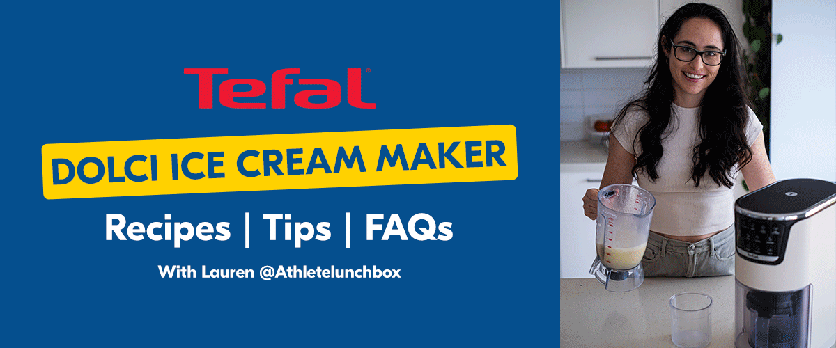 Tefal Dolci Ice Cream Maker | Recipes, Tips & FAQ's