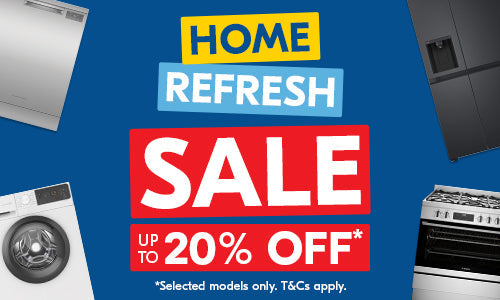 Up to 20% Off Selected Appliances Home Refresh Sale