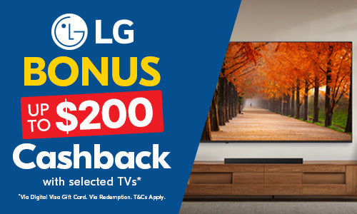 Up to $200 Bonus Cashback on selected LG TVs