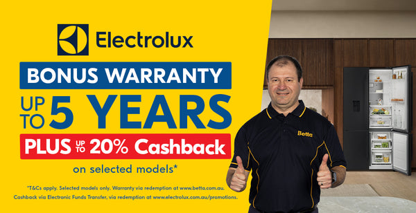 Up to 20% Cashback + Bonus Warranty on Selected Electrolux Models