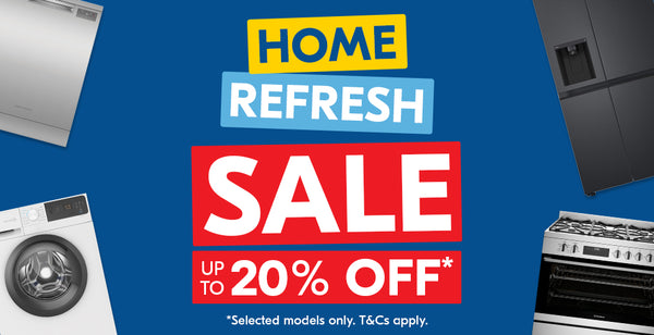 Up to 20% Off Selected Appliances Home Refresh Sale