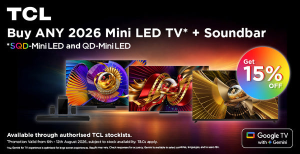 Bundle & Save 15% on TCL Mini LED TV's and Soundbars